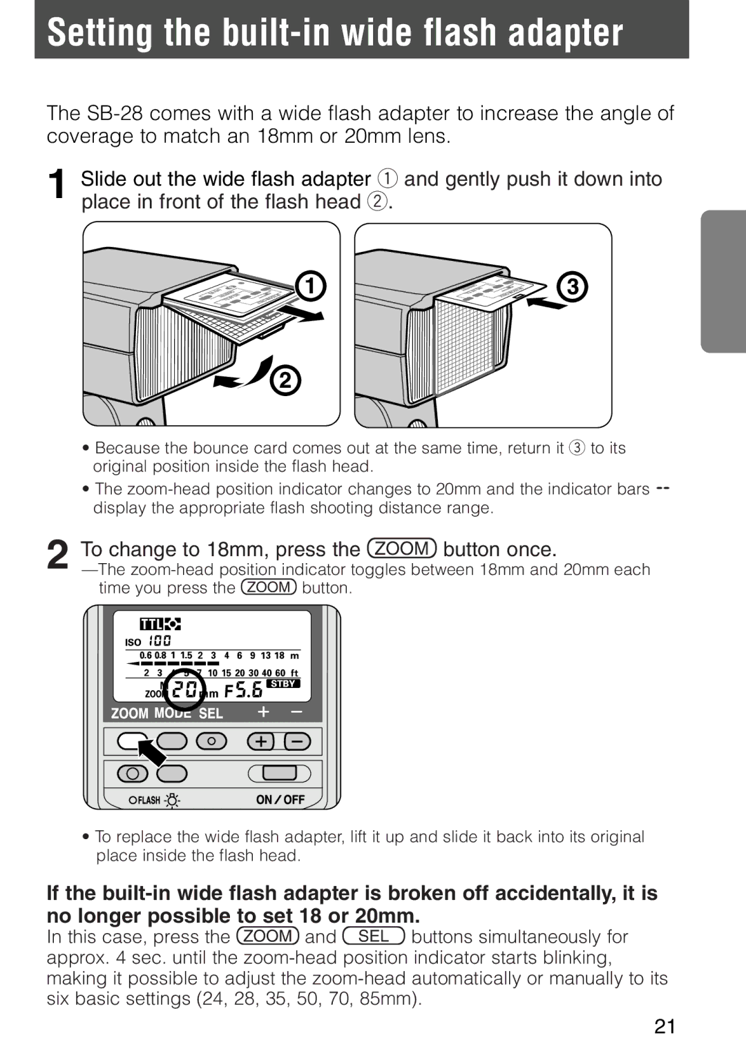 Nikon SB-28 instruction manual Setting the built-in wide flash adapter, To change to 18mm, press the button once 