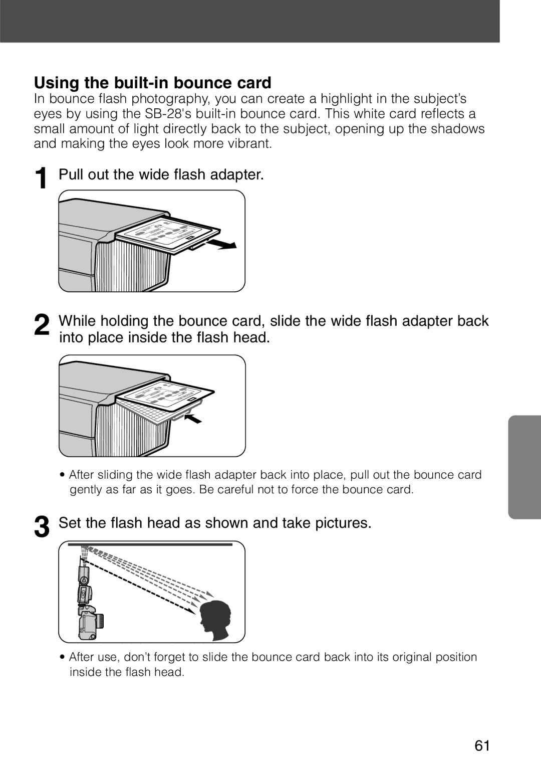 Nikon SB-28 instruction manual Using the built-in bounce card, Set the flash head as shown and take pictures 