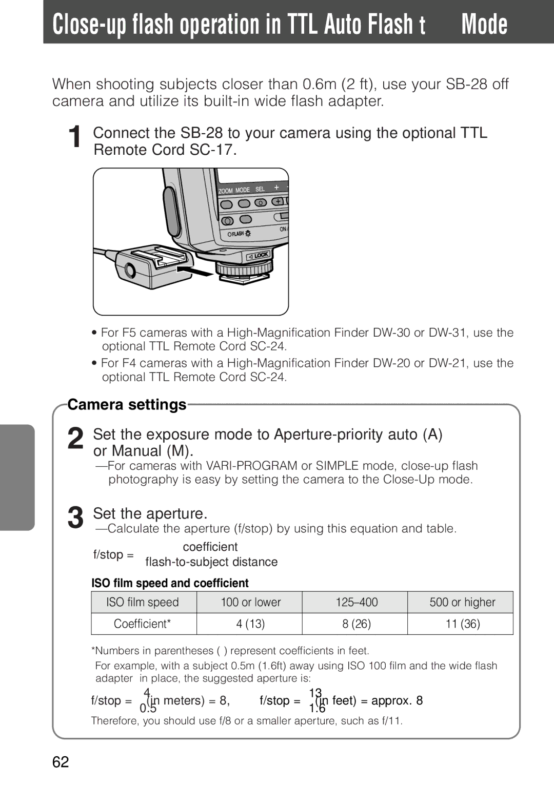 Nikon SB-28 instruction manual Close-up flash operation in TTL Auto Flash t Mode 