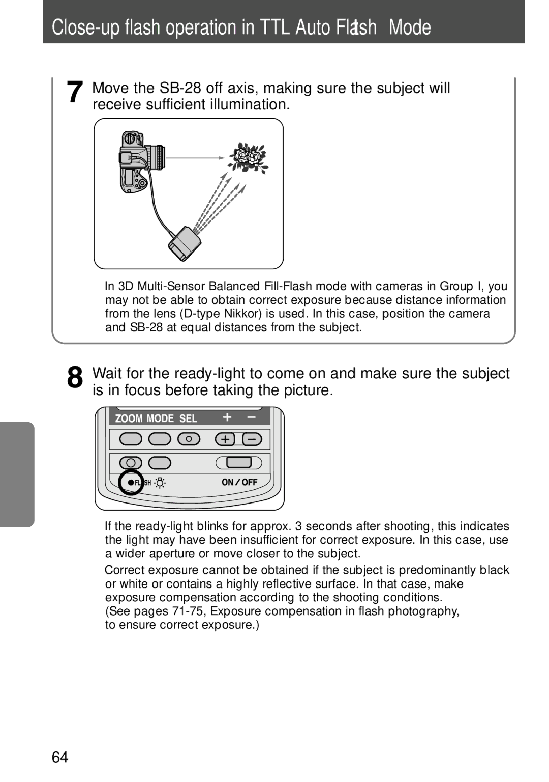 Nikon SB-28 instruction manual Close-up flash operation in TTL Auto Flash t Mode 