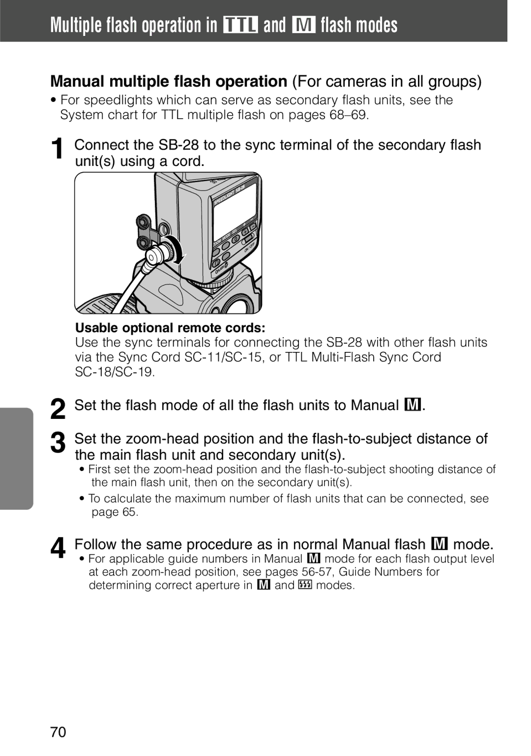 Nikon SB-28 instruction manual Manual multiple flash operation For cameras in all groups, Usable optional remote cords 