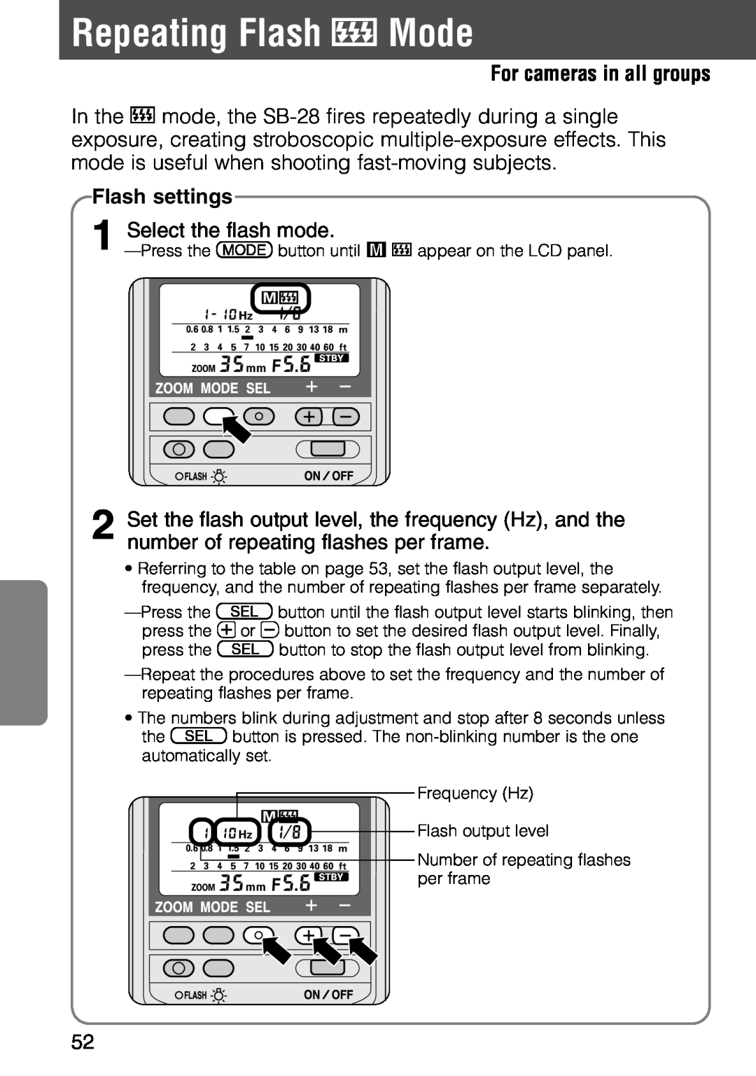 Nikon SB-28 instruction manual Repeating Flash Mode, For cameras in all groups, Flash settings, Select the flash mode 