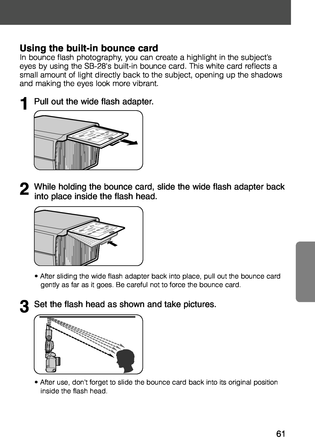 Nikon SB-28 instruction manual Using the built-inbounce card, 1Pull out the wide flash adapter 