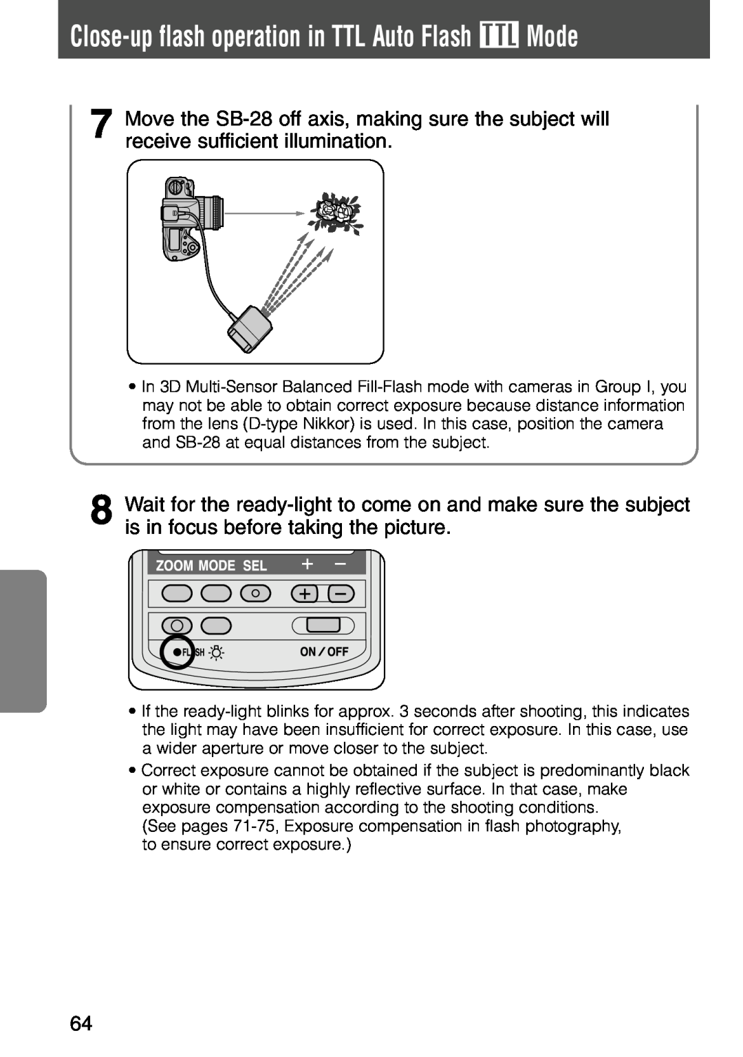 Nikon SB-28 instruction manual Close-upflash operation in TTL Auto Flash t Mode 