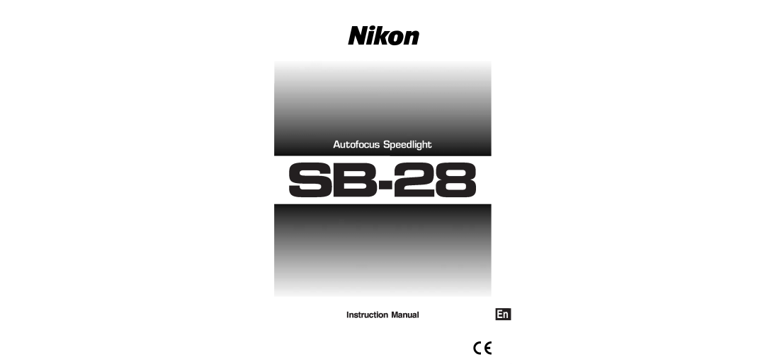 Nikon SB-28 instruction manual Autofocus Speedlight 