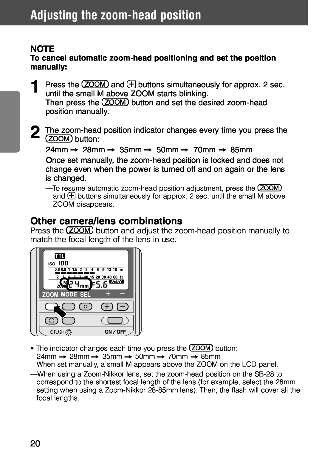 Nikon SB-28 instruction manual Adjusting the zoom-headposition, Other camera/lens combinations 