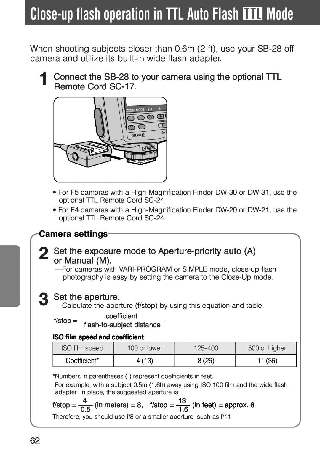 Nikon SB-28 instruction manual Close-upflash operation in TTL Auto Flash t Mode, Camera settings 