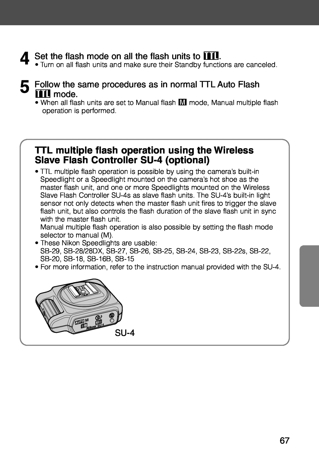 Nikon SB-28 instruction manual 4Set the flash mode on all the flash units to t, SU-4 