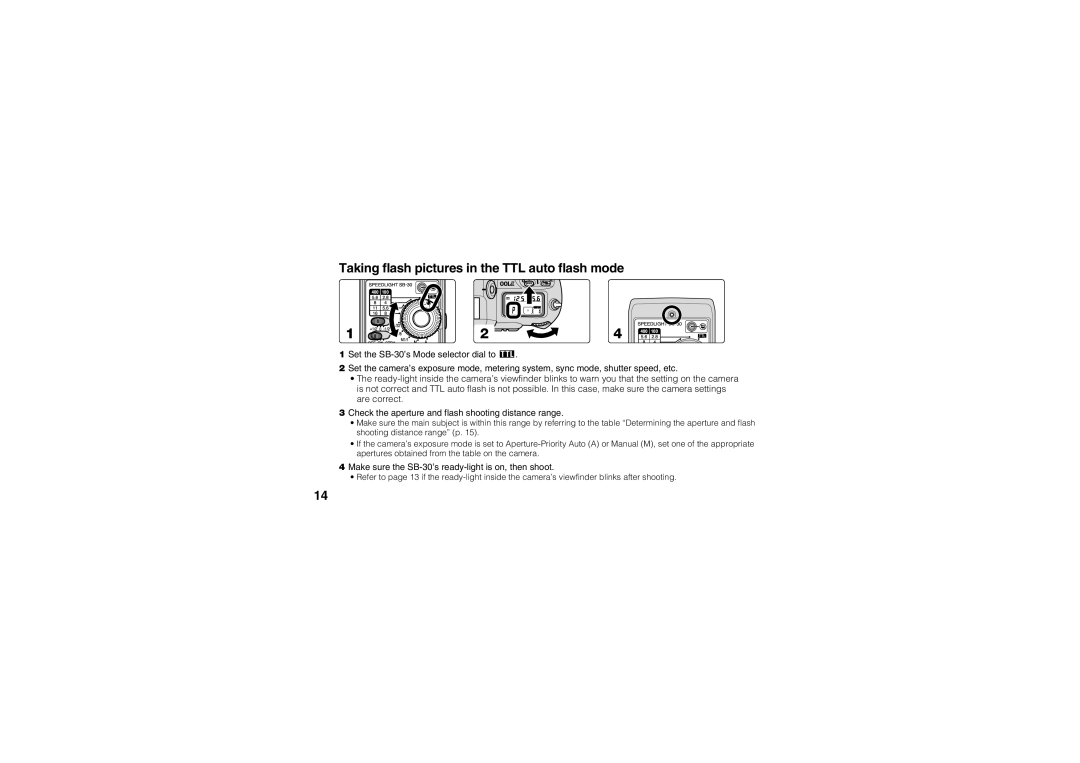 Nikon SB-30 instruction manual Taking flash pictures in the TTL auto flash mode 