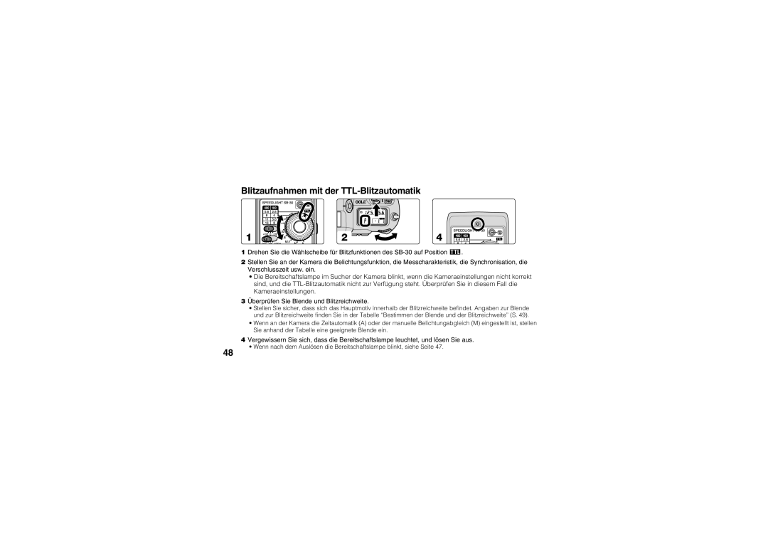 Nikon SB-30 instruction manual Blitzaufnahmen mit der TTL-Blitzautomatik 