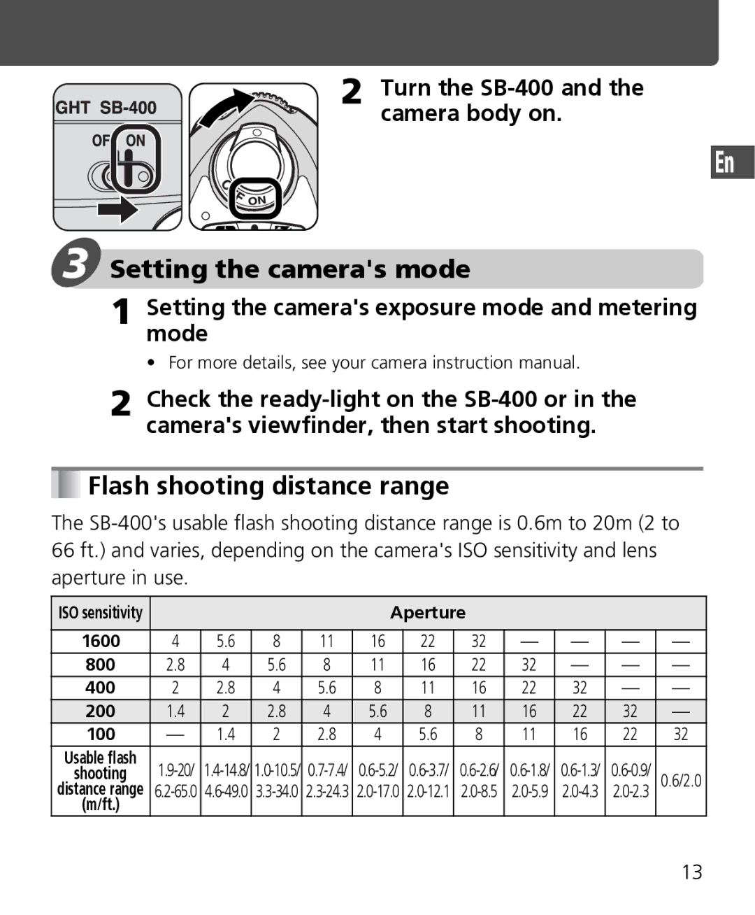 Nikon instruction manual Setting the cameras mode, Flash shooting distance range, Turn the SB-400 and the camera body on 