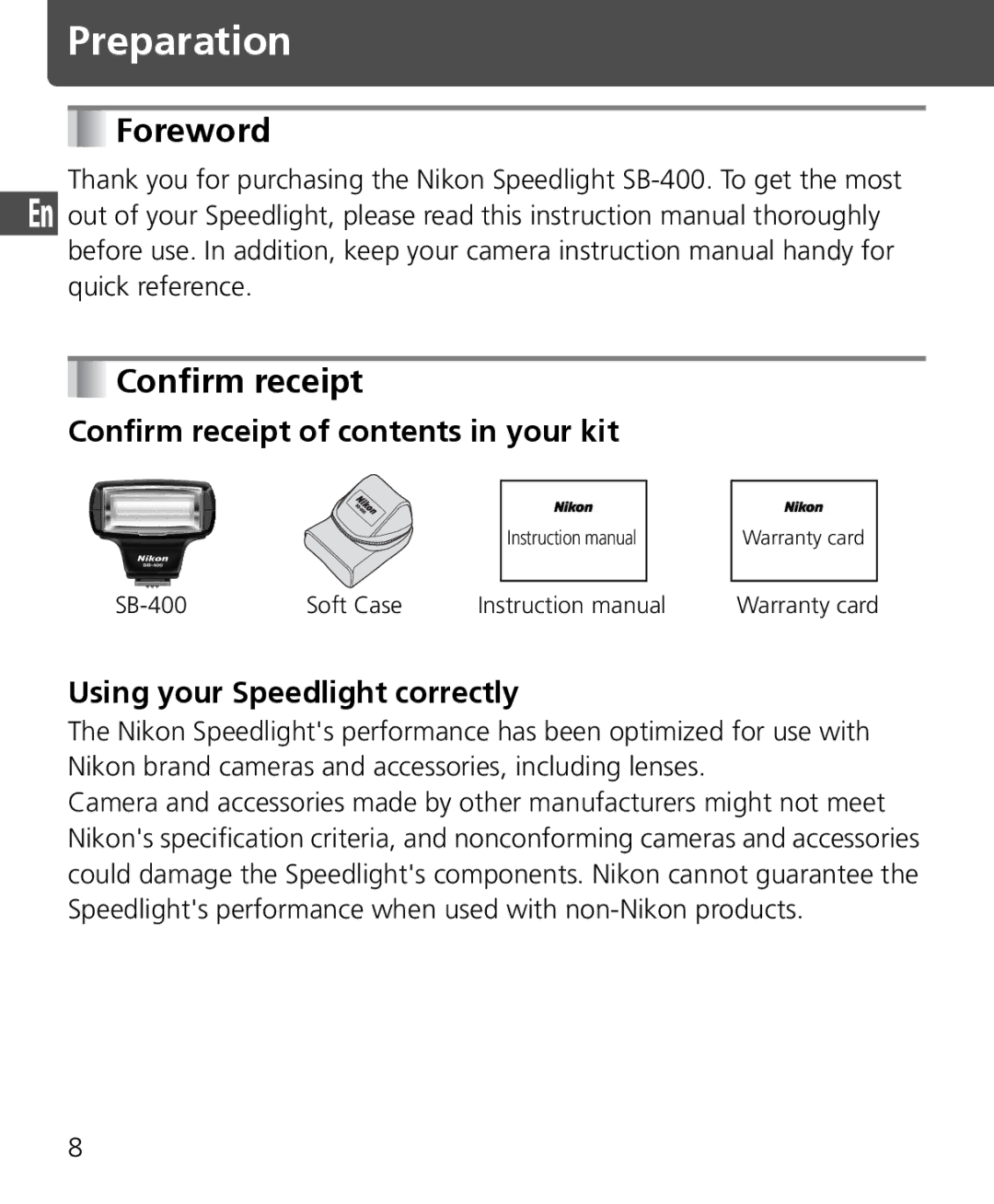 Nikon SB-400 Foreword Confirm receipt, Confirm receipt of contents in your kit, Using your Speedlight correctly 