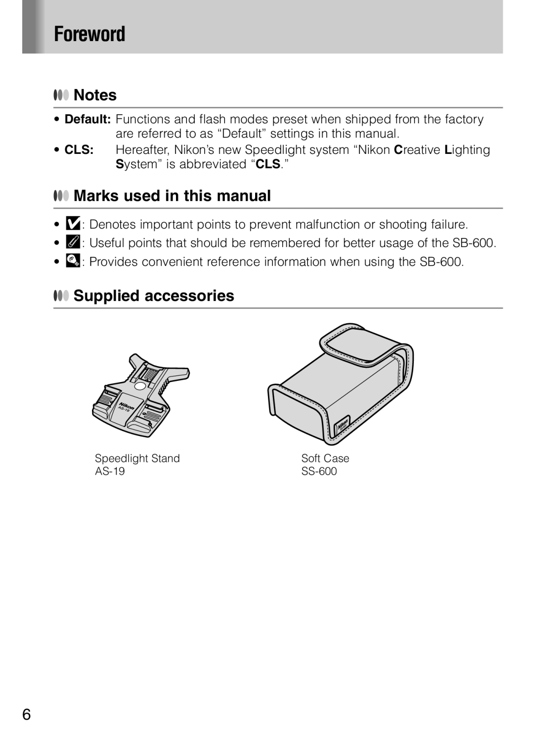 Nikon SB-600 user manual Foreword, Marks used in this manual, Supplied accessories 