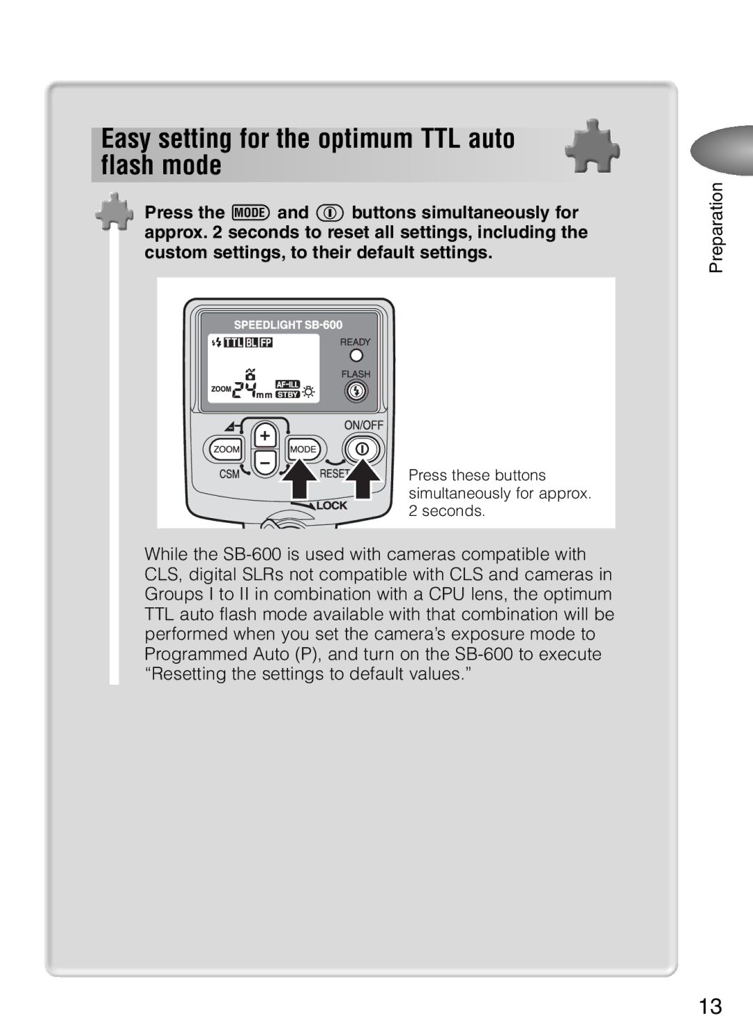 Nikon SB-600 user manual Easy setting for the optimum TTL auto flash mode 