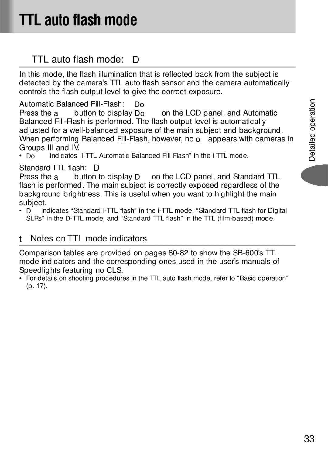 Nikon SB-600 user manual TTL auto flash mode D, Automatic Balanced Fill-Flash Do, Standard TTL flash D 