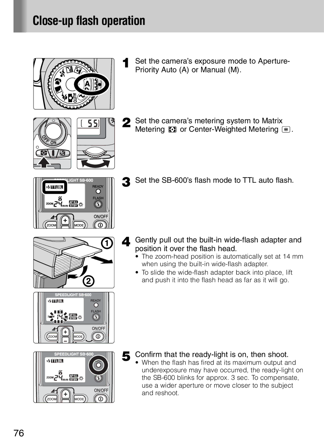 Nikon SB-600 user manual Close-up flash operation, Confirm that the ready-light is on, then shoot 