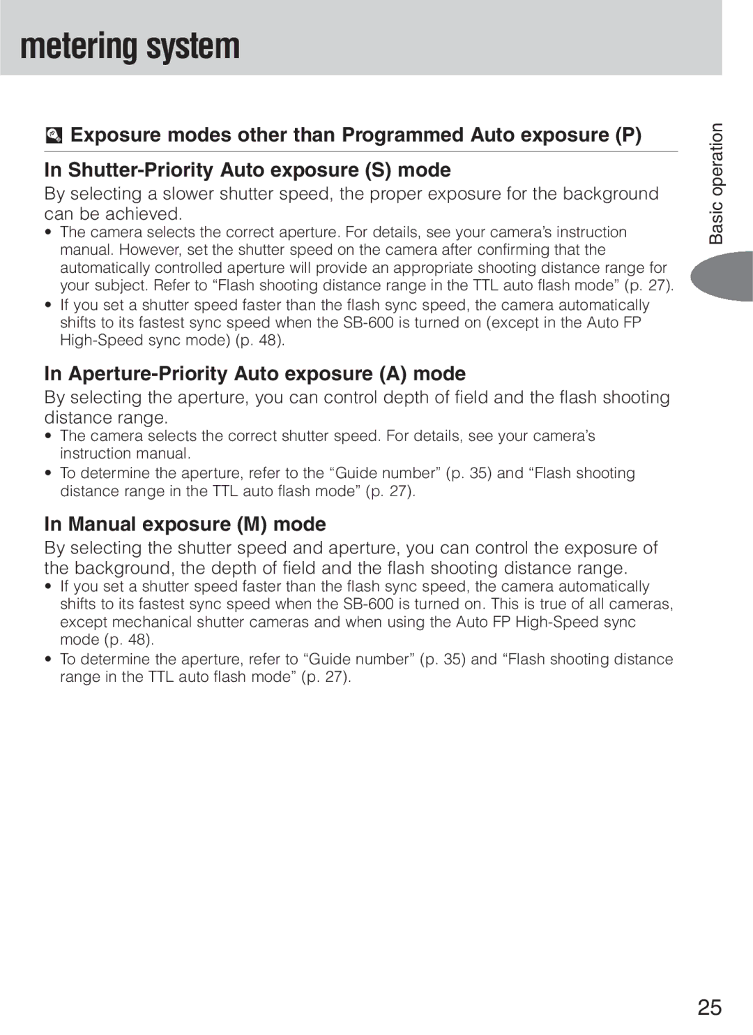 Nikon SB-600 instruction manual Metering system, Aperture-Priority Auto exposure a mode, Manual exposure M mode 