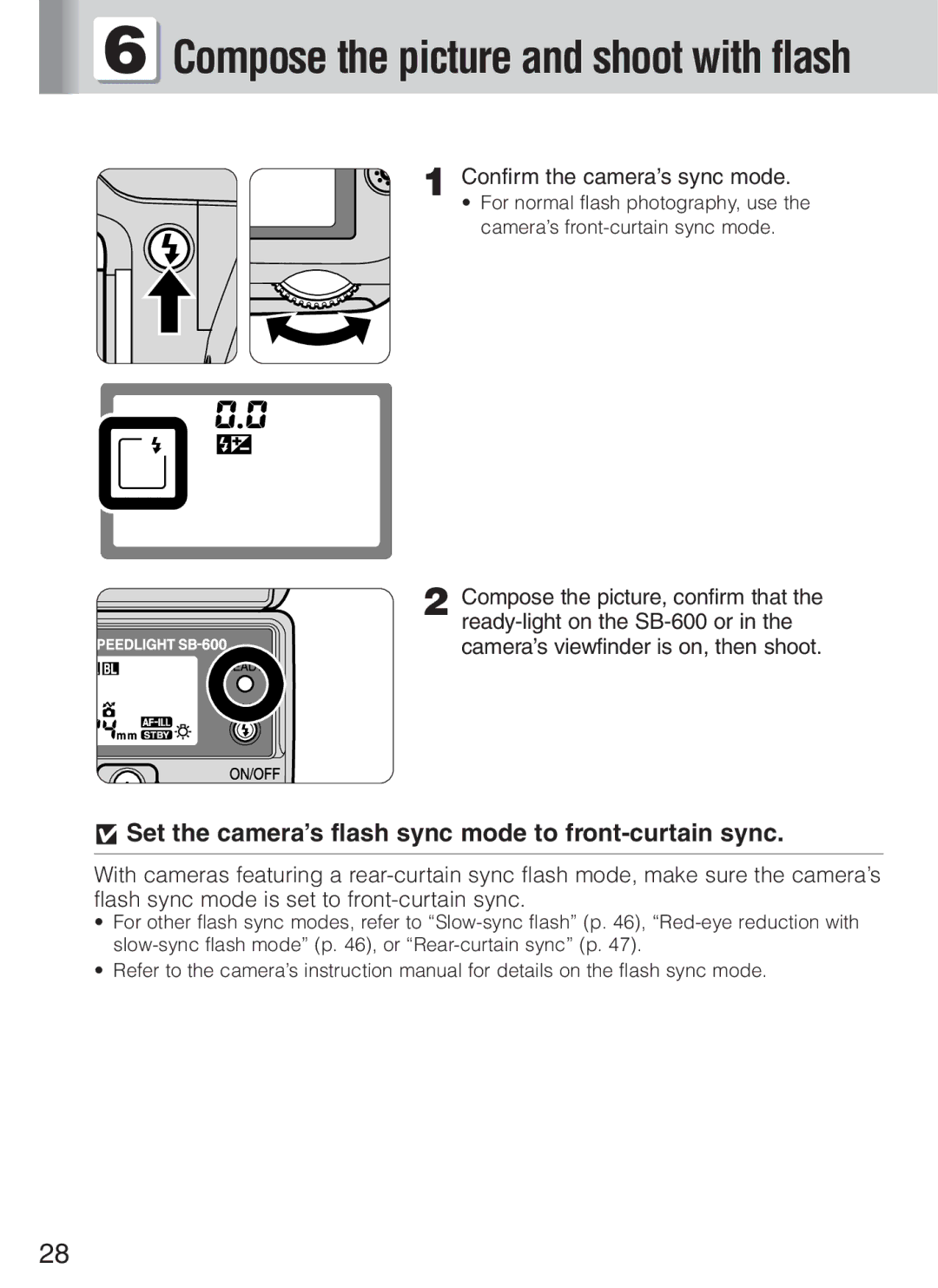 Nikon SB-600 instruction manual Set the camera’s flash sync mode to front-curtain sync, Confirm the camera’s sync mode 