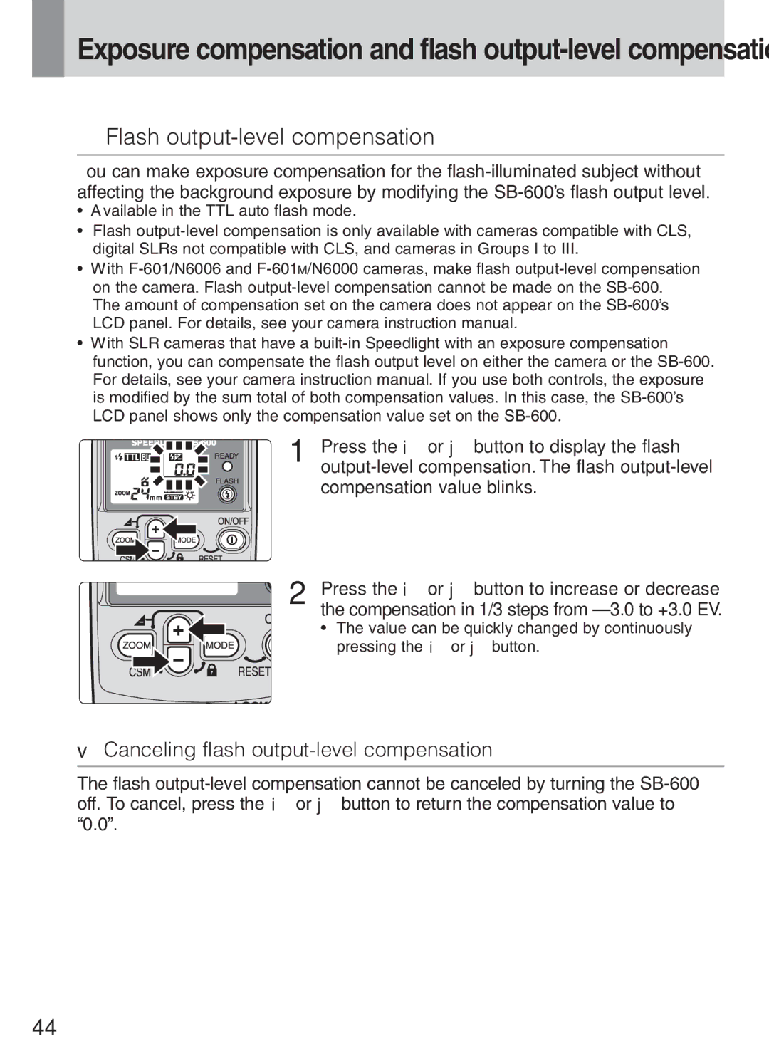 Nikon SB-600 instruction manual Canceling flash output-level compensation 