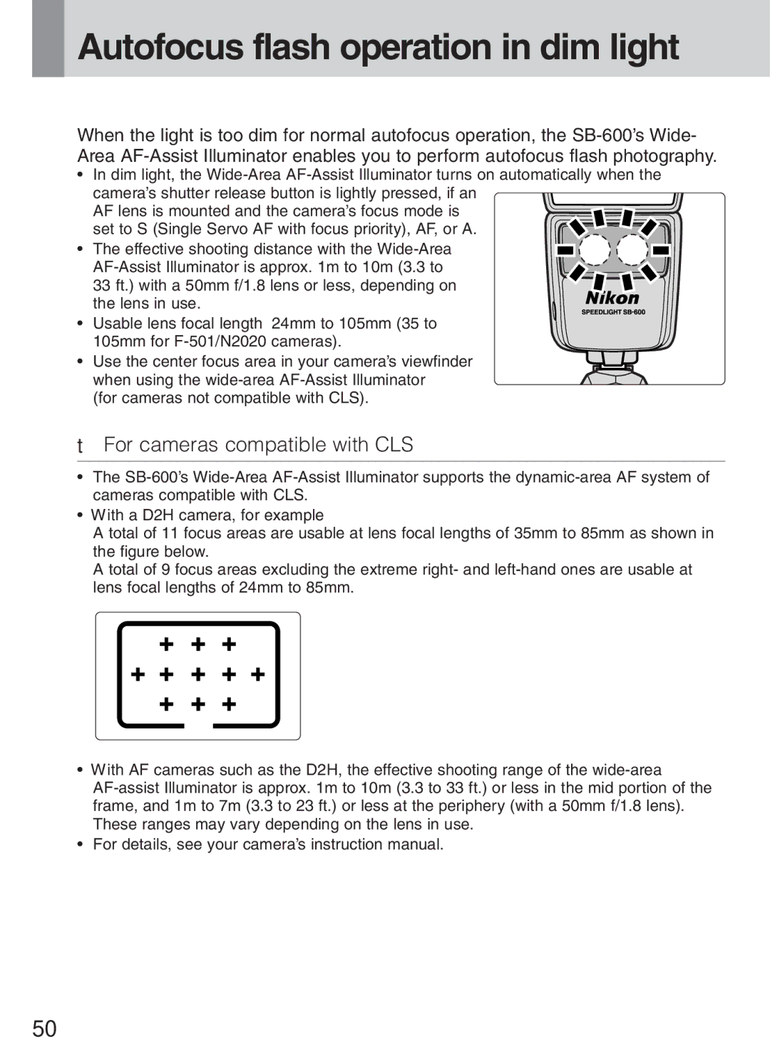 Nikon SB-600 instruction manual Autofocus flash operation in dim light, For cameras compatible with CLS 