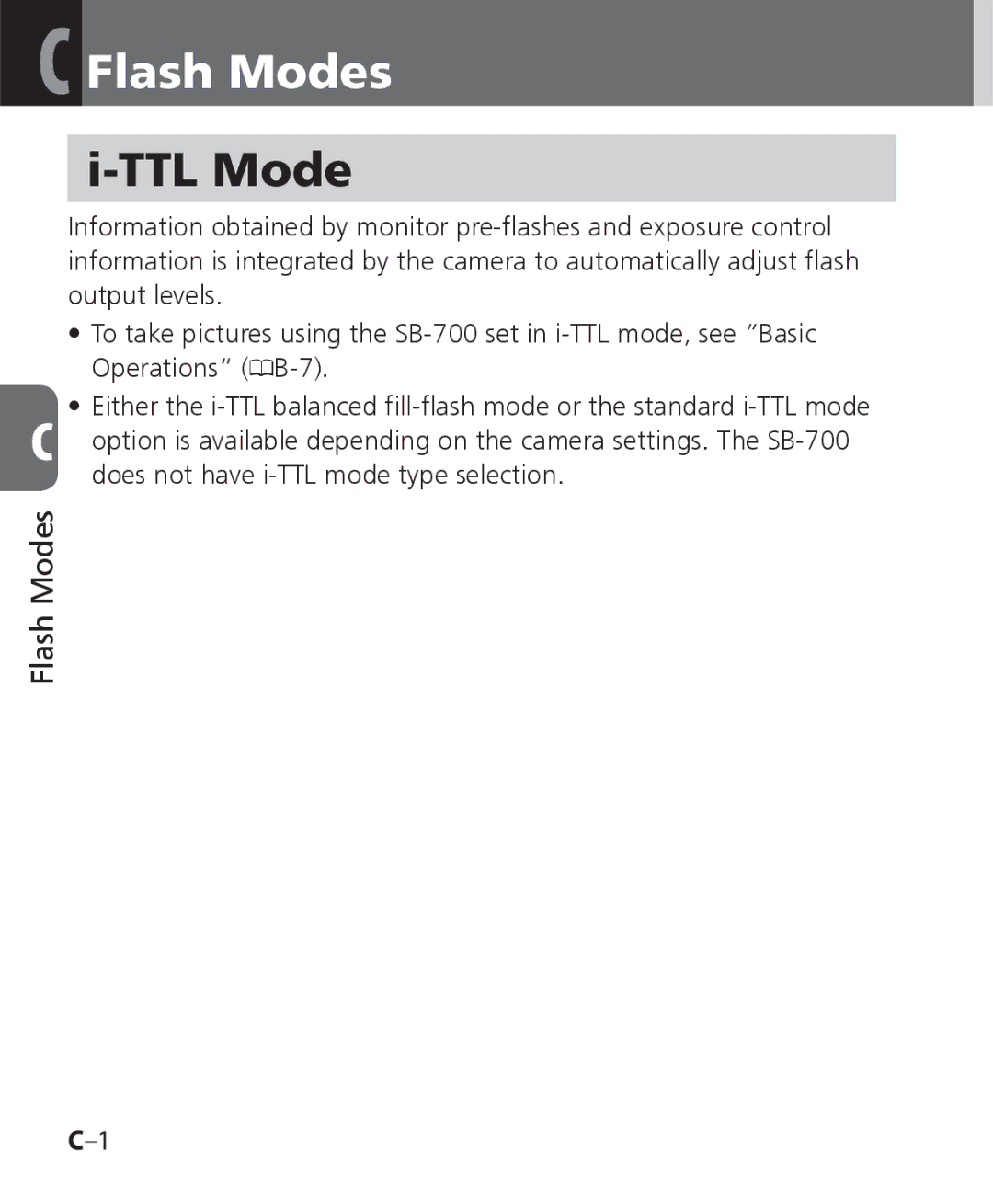 Nikon SB-700, SB 700 user manual Flash Modes, TTL Mode 