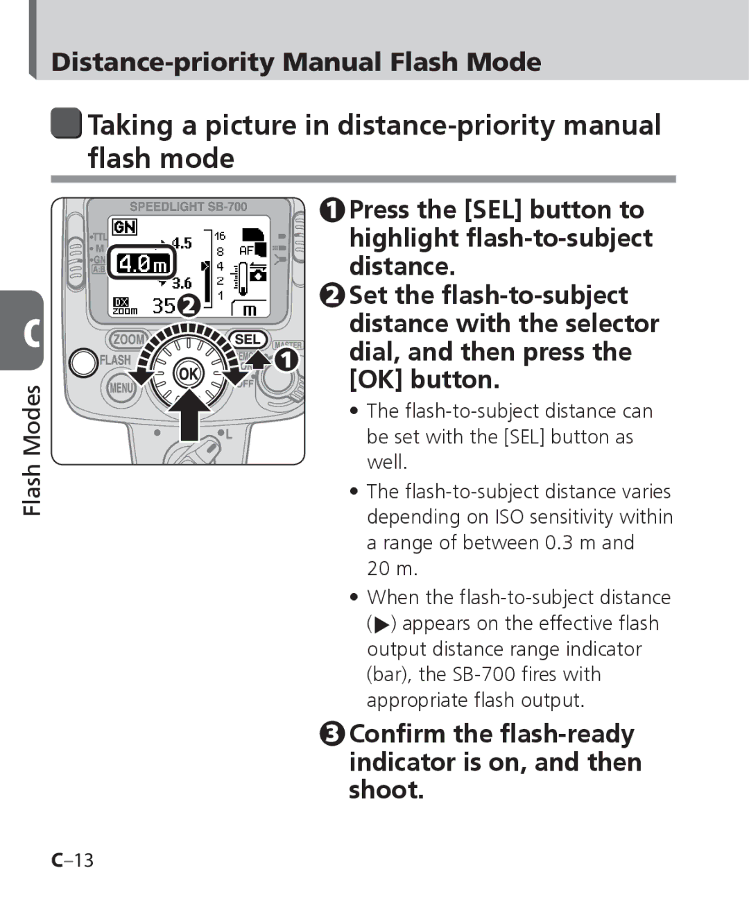 Nikon SB-700, SB 700 Taking a picture in distance-priority manual flash mode, Distance-priority Manual Flash Mode 