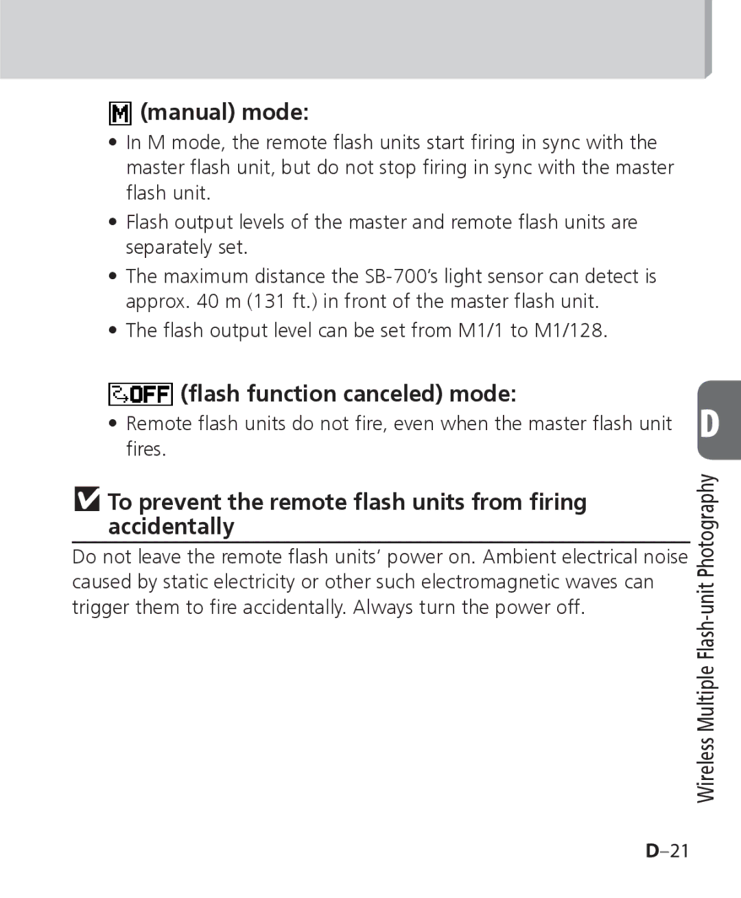 Nikon SB 700, SB-700 Manual mode, Flash function canceled mode, To prevent the remote ﬂash units from ﬁring accidentally 