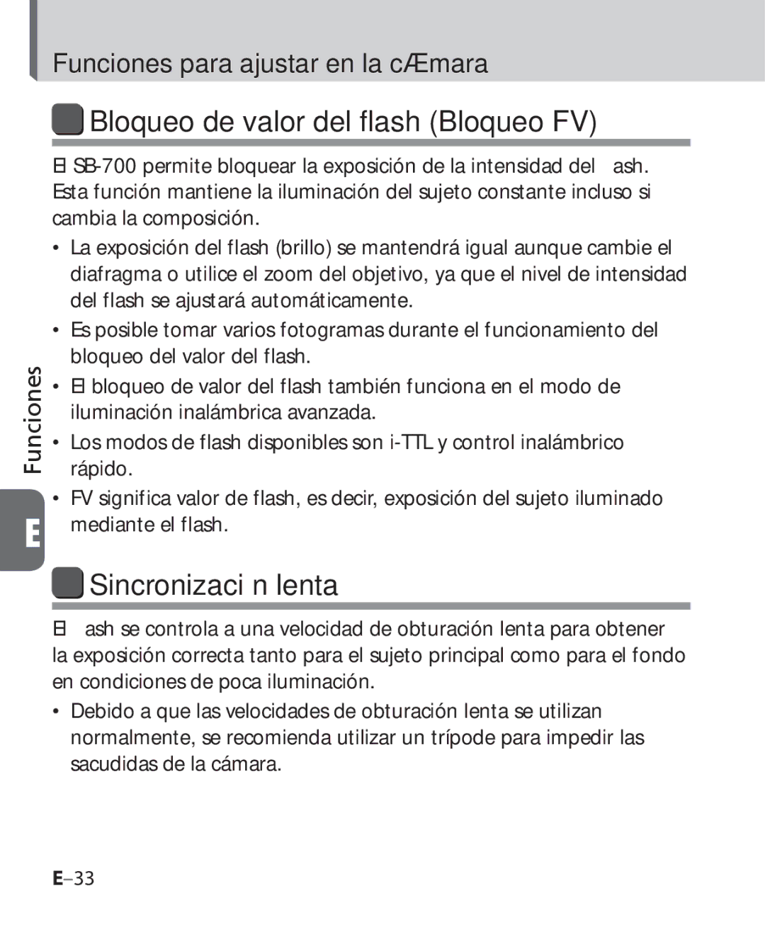 Nikon SB-700 manual Bloqueo de valor del flash Bloqueo FV, Sincronización lenta, Funciones para ajustar en la cámara 