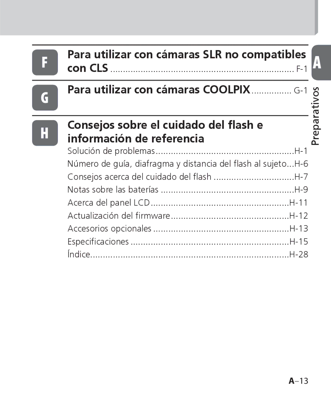 Nikon SB-700 manual Para utilizar con cámaras SLR no compatibles, Para utilizar con cámaras Coolpix 