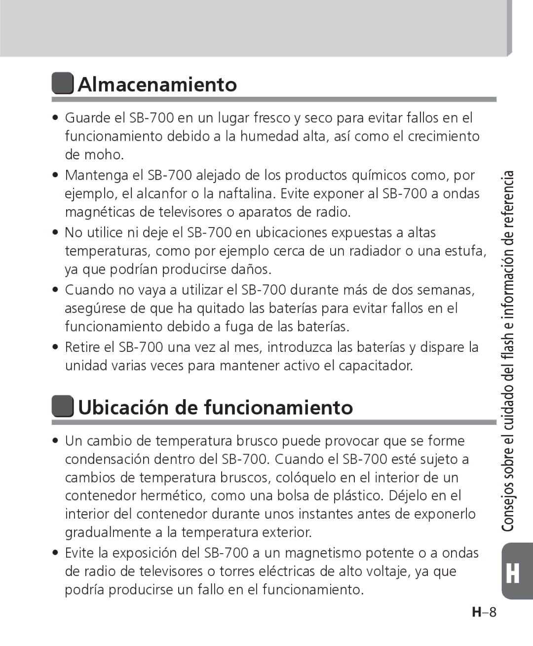 Nikon SB-700 manual Almacenamiento, Ubicación de funcionamiento 