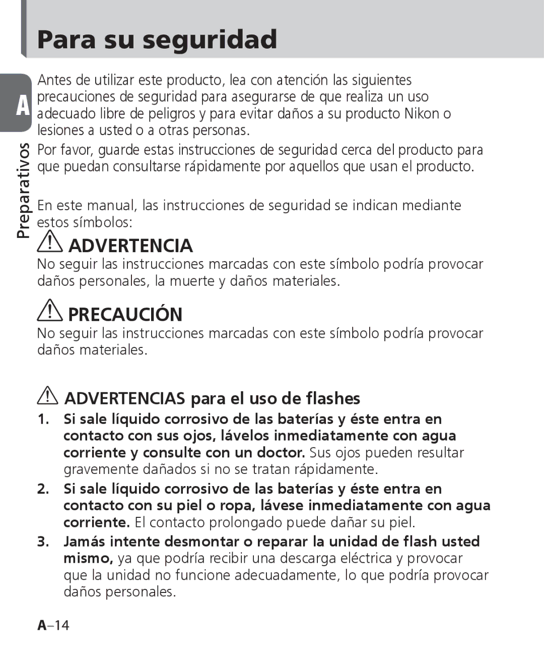 Nikon SB-700 manual Para su seguridad, Advertencias para el uso de flashes 