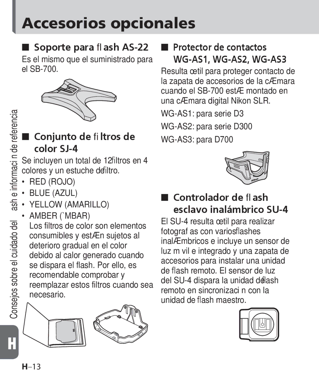 Nikon SB-700 manual Accesorios opcionales, Conjunto de ﬁltros de, Color SJ-4, Protector de contactos 