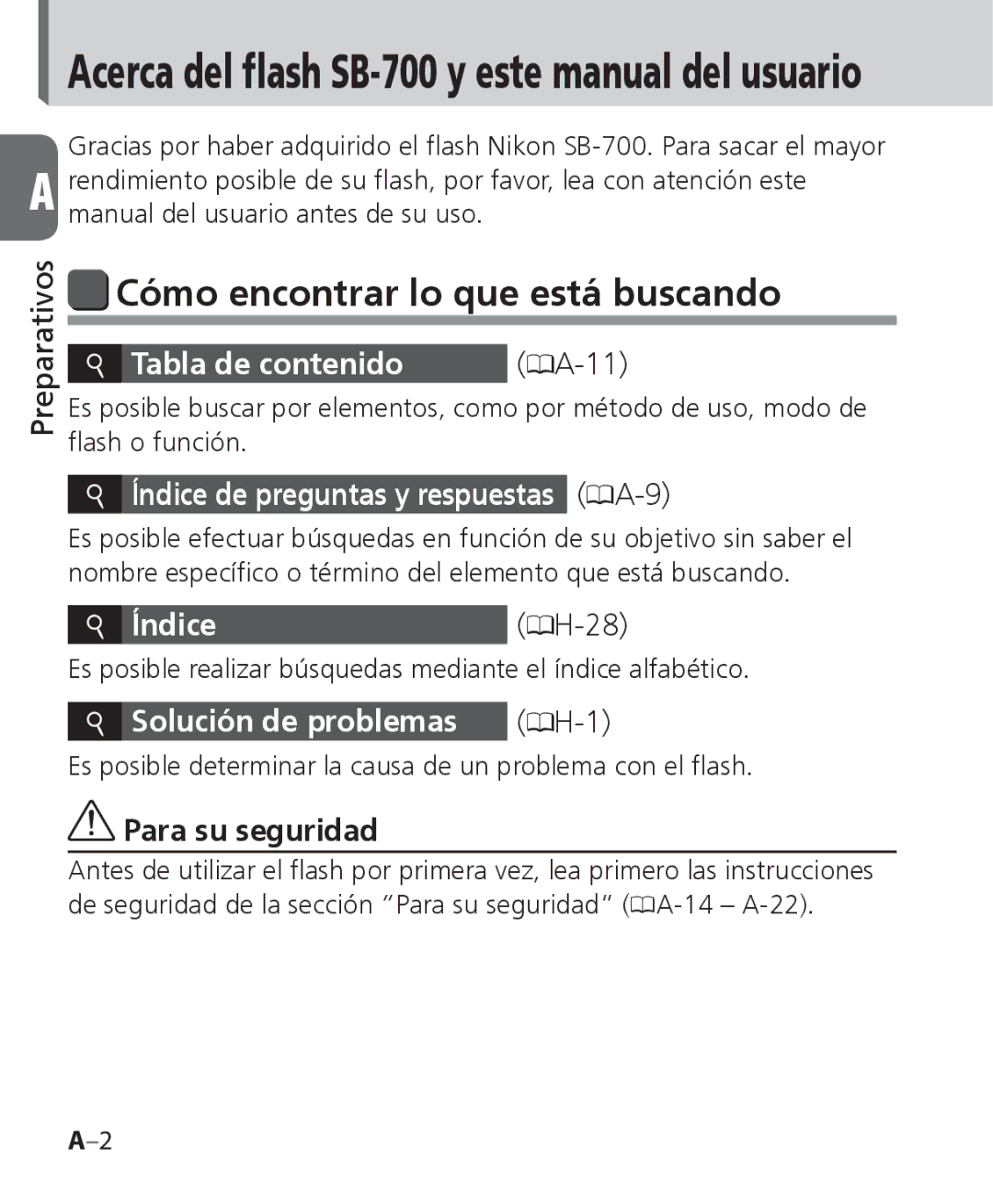 Nikon Acerca del flash SB-700 y este manual del usuario, Cómo encontrar lo que está buscando, Para su seguridad 