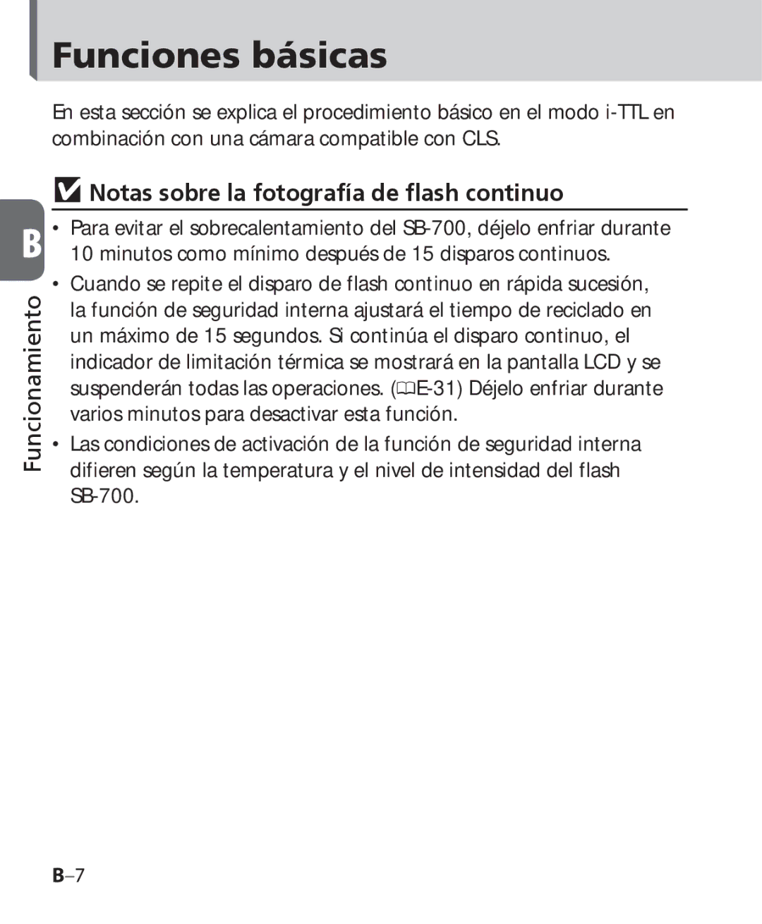 Nikon SB-700 manual Funciones básicas, Notas sobre la fotografía de ﬂash continuo 