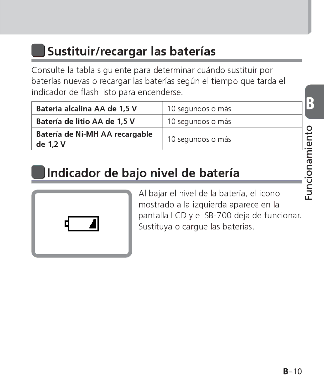 Nikon SB-700 manual Sustituir/recargar las baterías, Indicador de bajo nivel de batería 