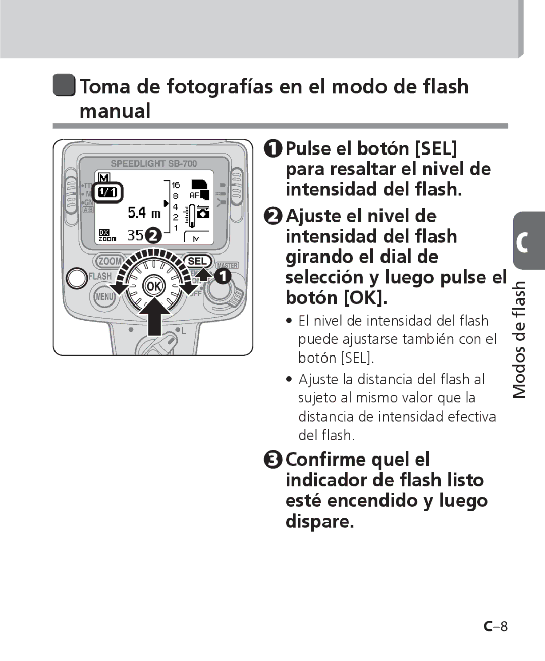 Nikon SB-700 Toma de fotografías en el modo de flash manual 