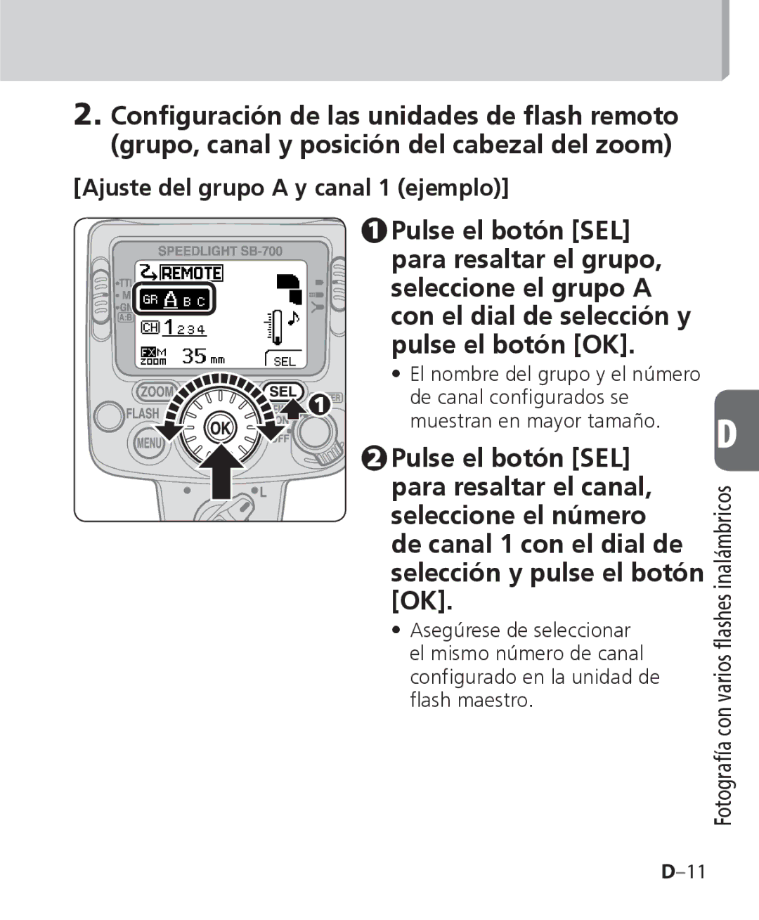 Nikon SB-700 manual Fotografía con varios ﬂashes inalámbricos 