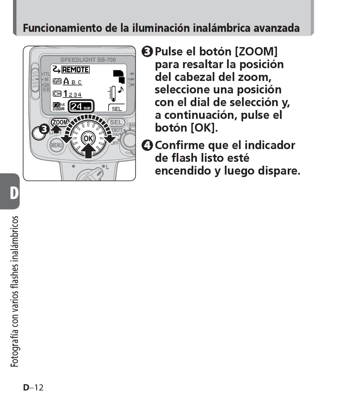 Nikon SB-700 manual Seleccione una posición con el dial de selección y 