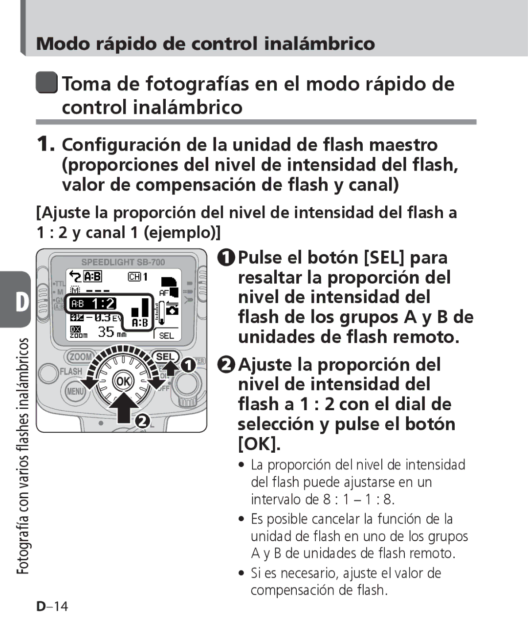 Nikon SB-700 manual Toma de fotografías en el modo rápido de control inalámbrico, Modo rápido de control inalámbrico 