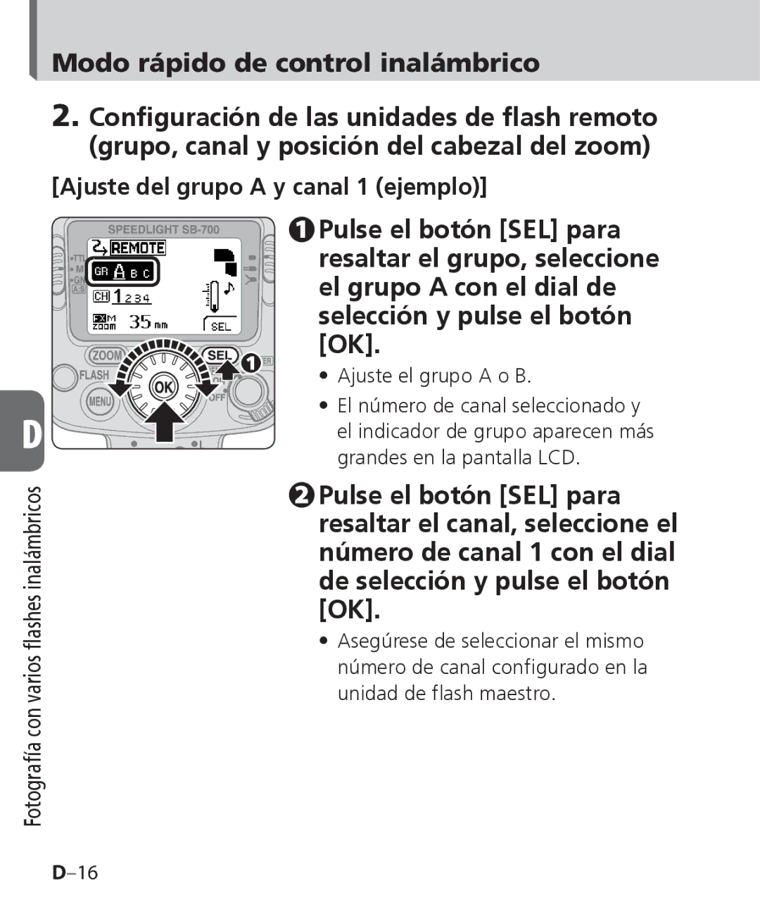 Nikon SB-700 manual Ajuste del grupo a y canal 1 ejemplo 