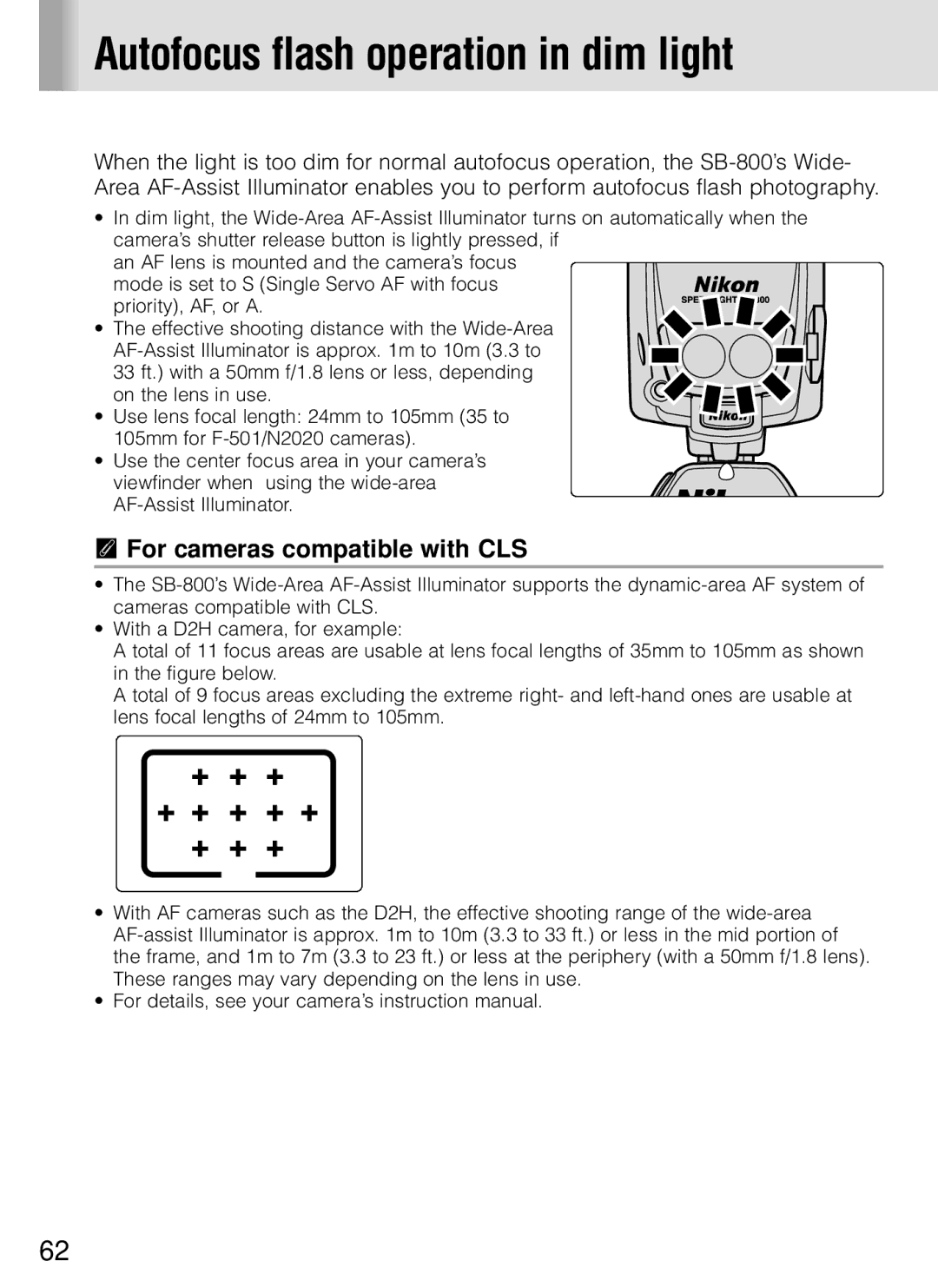 Nikon SB-800 instruction manual Autofocus flash operation in dim light, For cameras compatible with CLS 