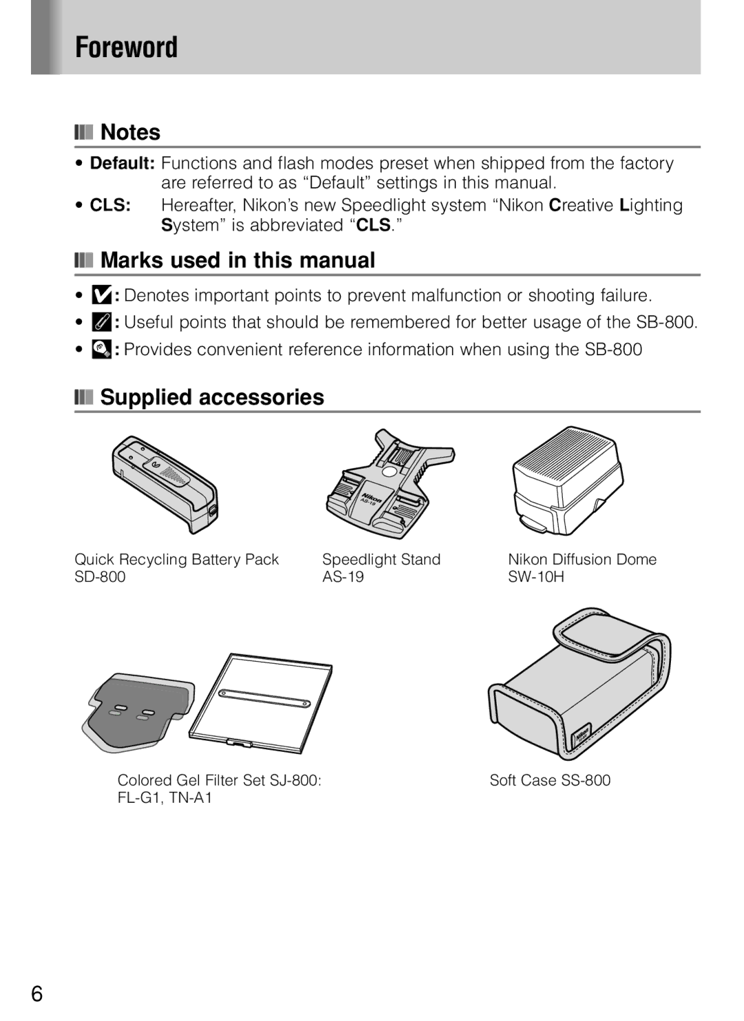 Nikon SB-800 instruction manual Foreword, Marks used in this manual, Supplied accessories 