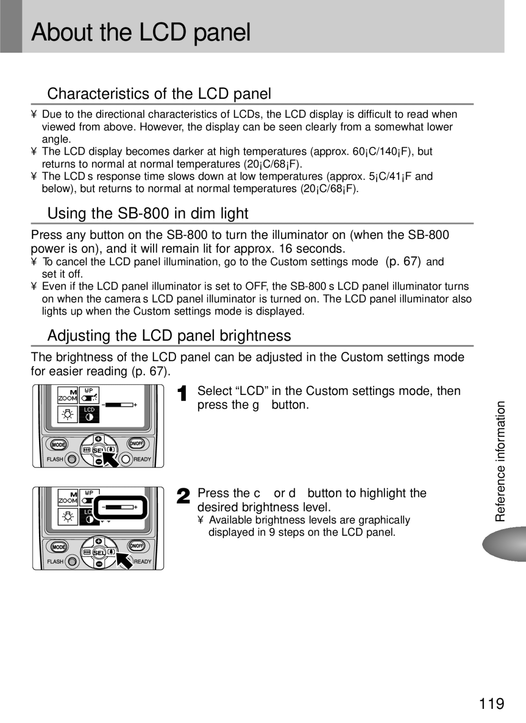 Nikon instruction manual About the LCD panel, Characteristics of the LCD panel, Using the SB-800 in dim light 