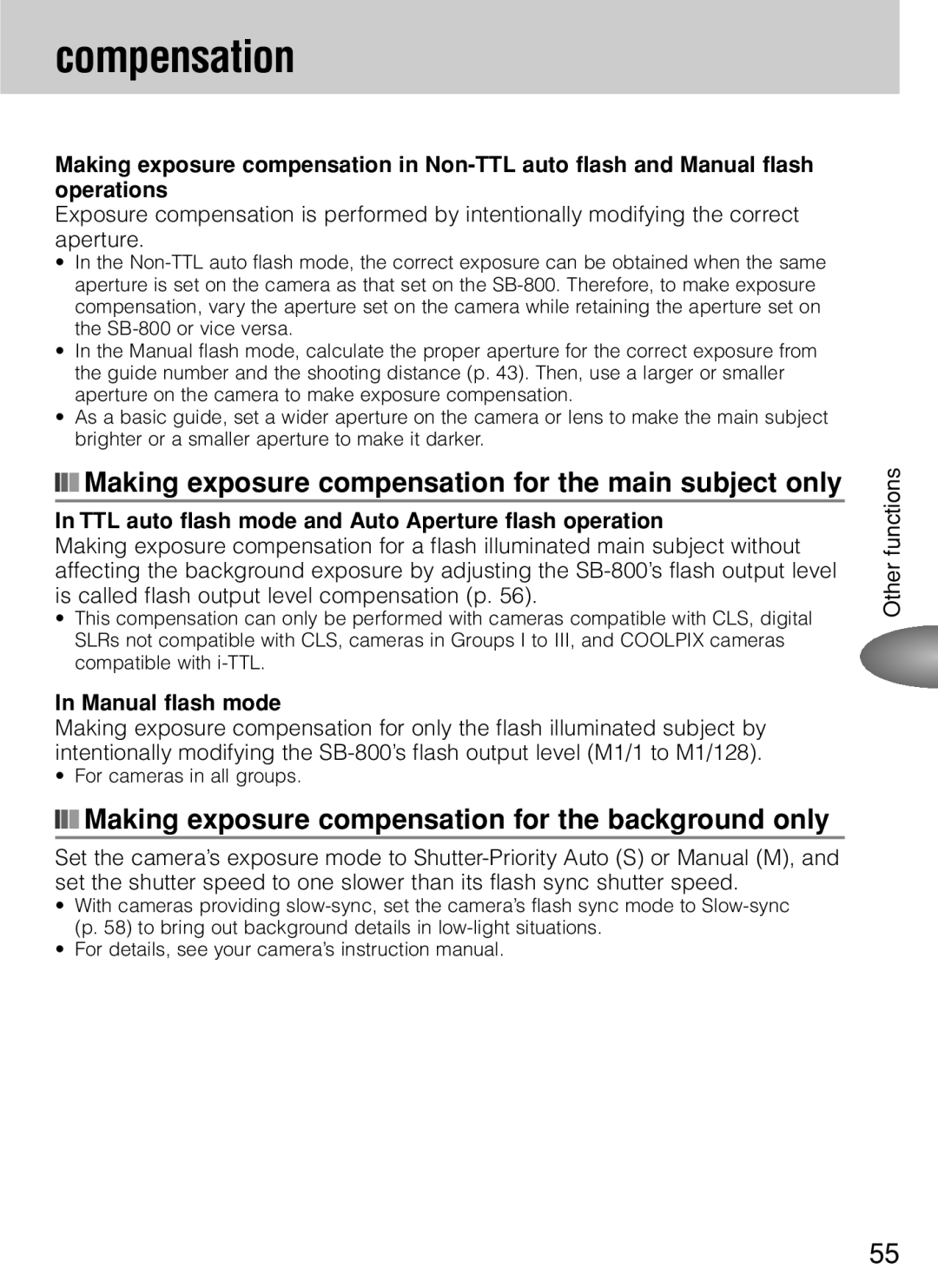 Nikon SB-800 Compensation, Making exposure compensation for the main subject only, Manual flash mode, Other functions 