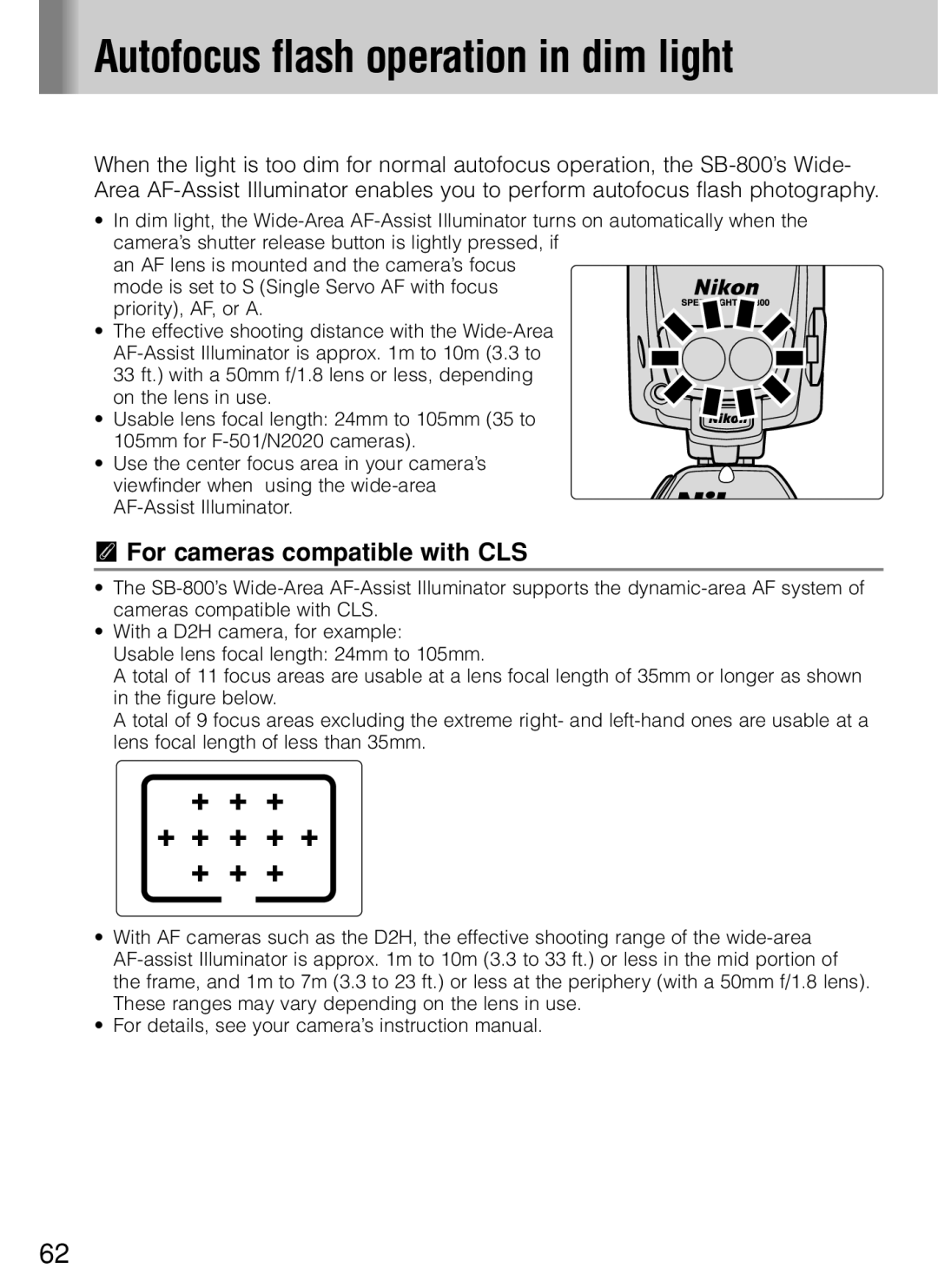 Nikon SB-800 instruction manual Autofocus flash operation in dim light, For cameras compatible with CLS 