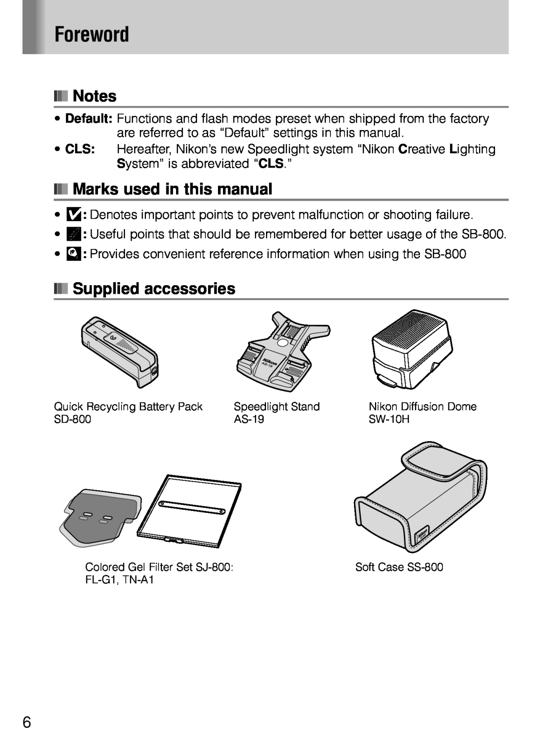 Nikon SB-800 instruction manual Foreword, Marks used in this manual, Supplied accessories 