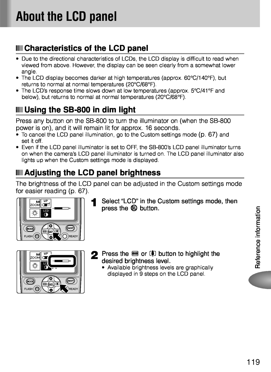 Nikon instruction manual About the LCD panel, Characteristics of the LCD panel, Using the SB-800 in dim light 