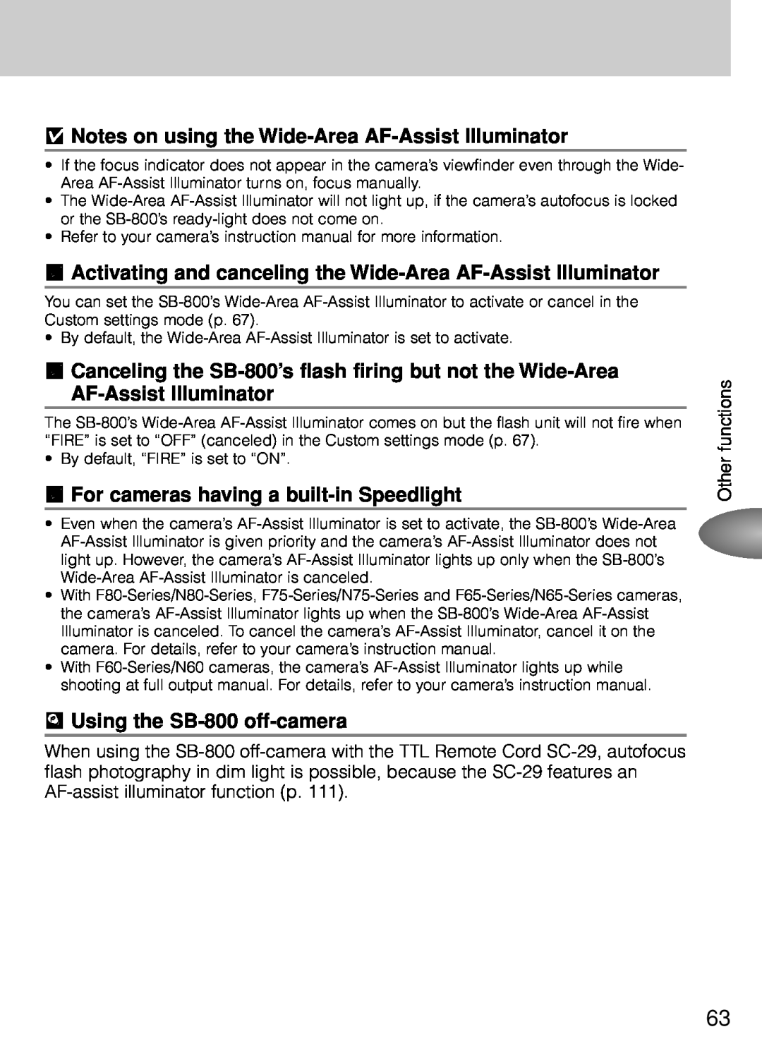 Nikon SB-800 v Notes on using the Wide-Area AF-Assist Illuminator, t For cameras having a built-in Speedlight 