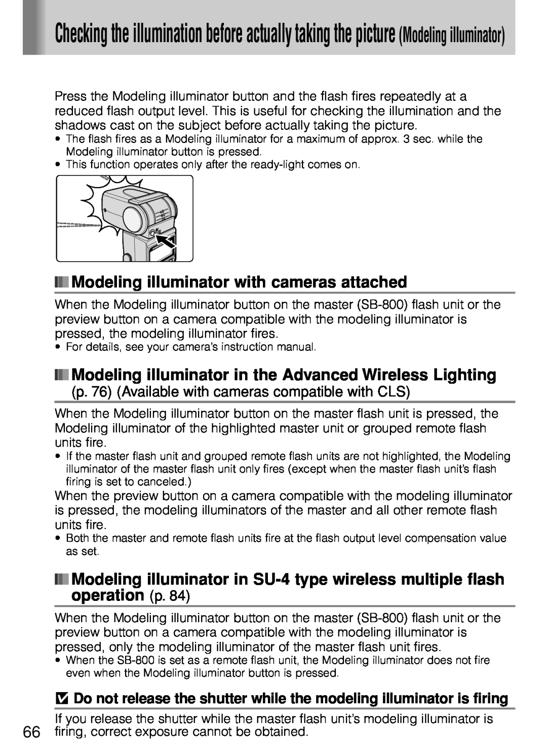 Nikon SB-800 Modeling illuminator with cameras attached, Modeling illuminator in the Advanced Wireless Lighting 
