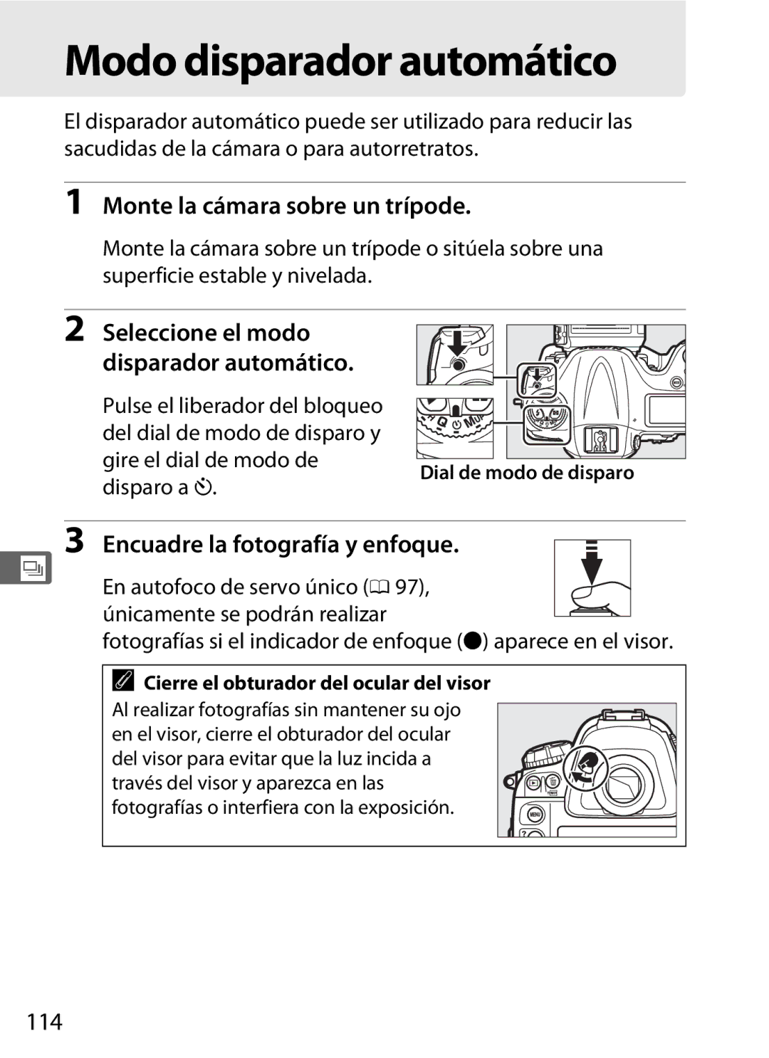 Nikon SB1L01 manual Modo disparador automático, Monte la cámara sobre un trípode, Encuadre la fotografía y enfoque, 114 